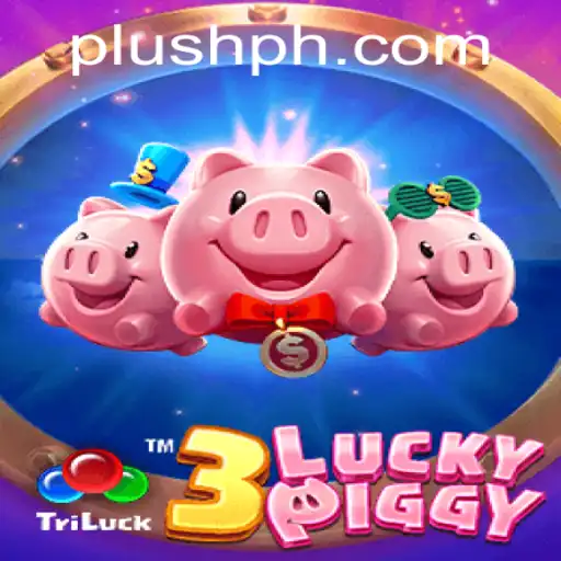Exploring 3LUCKYPIGGY: A Plush PH Adventure