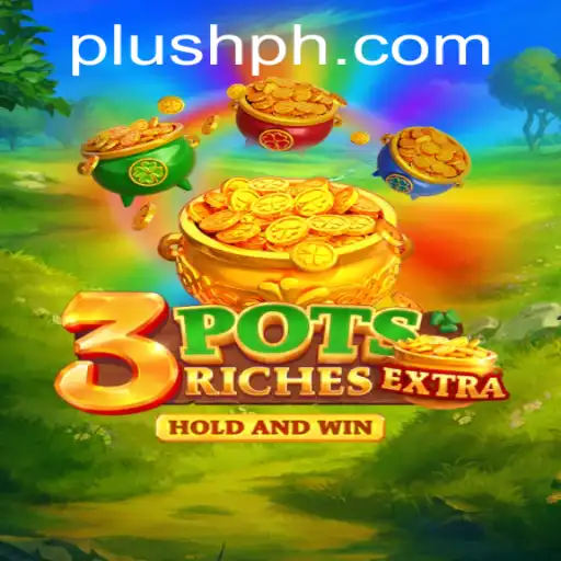 Exploring the World of 3potsExtra: A Plush PH Adventure
