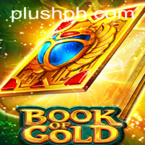 Unlocking Mysteries in Book of Gold - A Plush PH Adventure