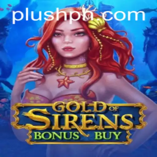Exploring GoldofSirensBonusBuy: A New Wave in Gaming