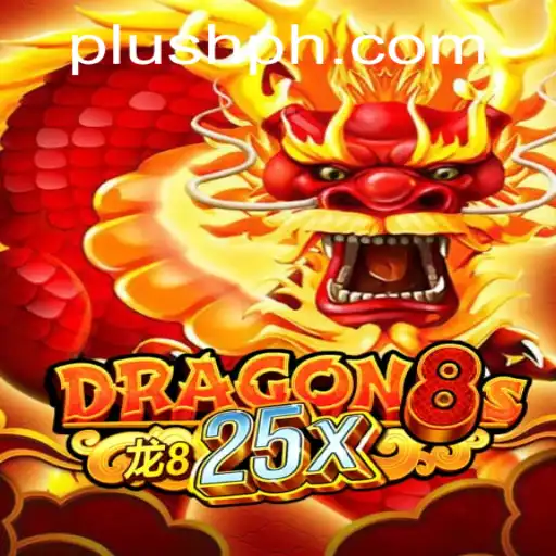 Dragon8s25x: Exploring the Exciting World of Plush Ph Gaming