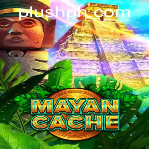 Exploring MayanCache: The Ultimate Plush PH Gaming Experience