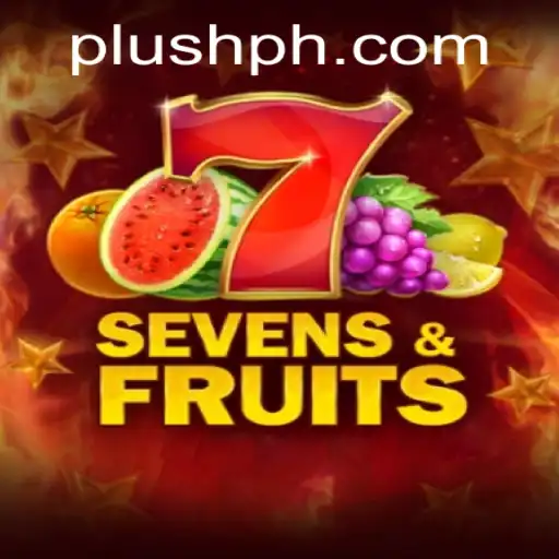 The Exciting World of SevensFruits and Its Rising Popularity in Plush PH