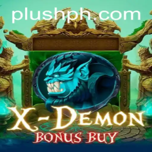 XDemonBonusBuy: Unveiling the Thrill of Plush Ph